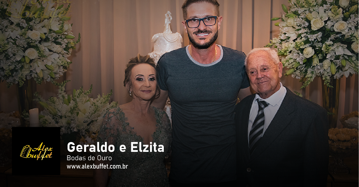 Geraldo Morato e Elzita (Bodas de Ouro)