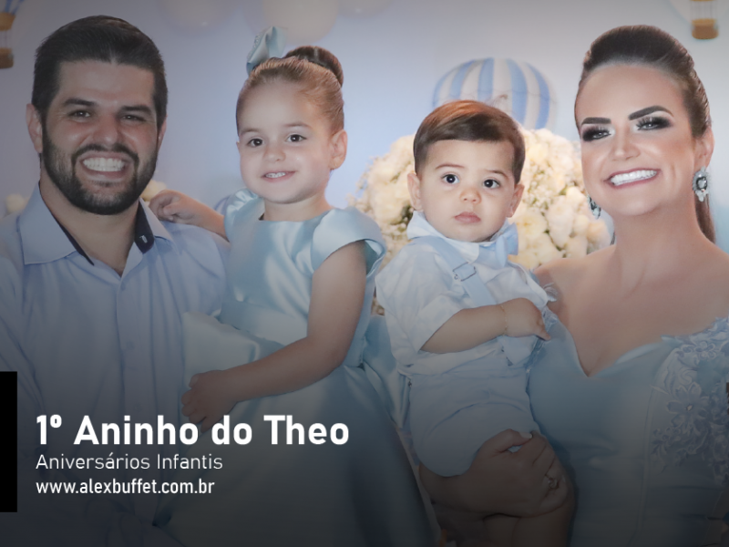 1º Aninho do Theo