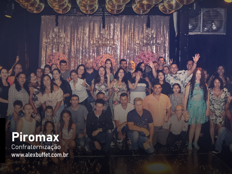 Confraternização Piromax